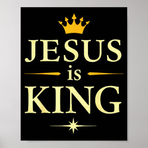 Jesus Is King _ Christian Faith Design Poster