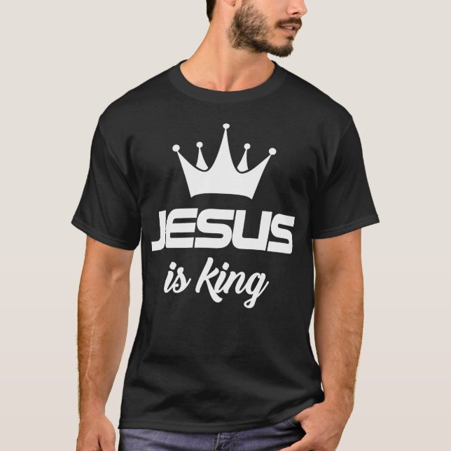 Jesus Is King, Christian, Jesus T-Shirt (Front)