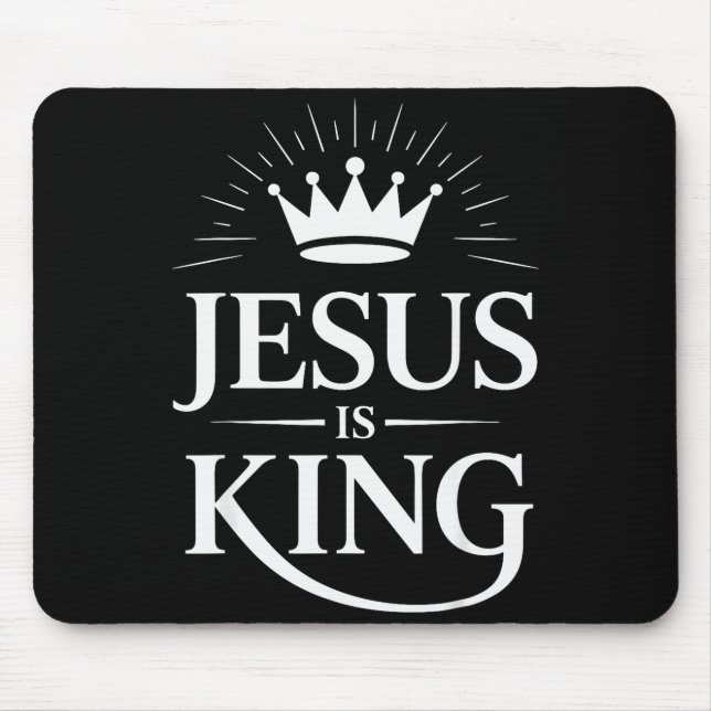 Jesus Is King Christian  Mouse Pad (Front)