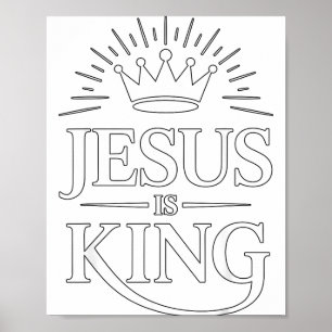 Jesus Is King Christian  Poster