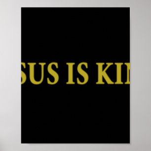 Jesus is King Christian Pullover HoodieJesus is Ki Poster