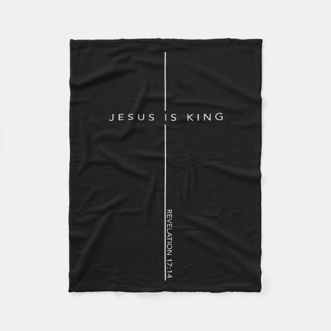 Jesus Is King Cross Christian Faith Bible Verse  Fleece Blanket (Front)