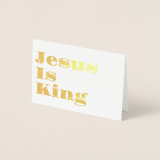 Jesus is King - Foil Card