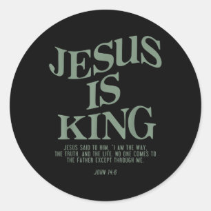 Jesus Is King Jesus John 14_6 Costume Christian Classic Round Sticker