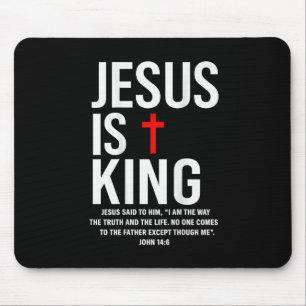 Jesus Is King John 14_6 Costume Jesus Christian (o Mouse Pad