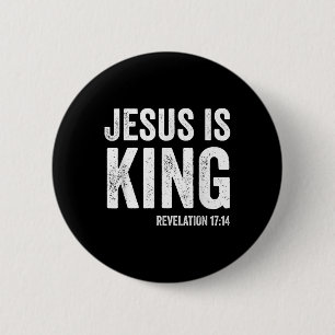 Jesus Is King Revelation 17_14 Christian Faith Jes 6 Cm Round Badge