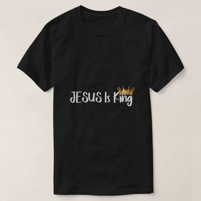 Jesus Is King Shirt Religious Christian Merch Men  (Design Front)