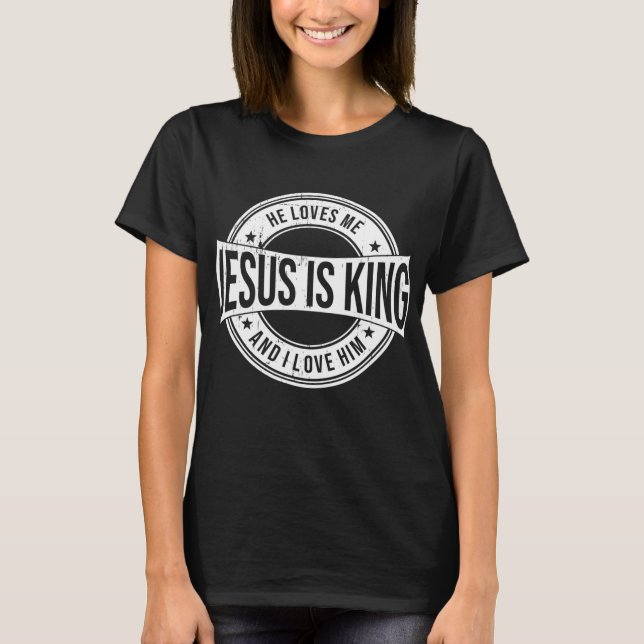 Jesus is King T-Shirt (Front)