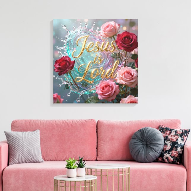 Jesus is Lord  Canvas Print (Insitu(LivingRoom))