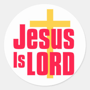 Jesus is Lord christian design Classic Round Sticker