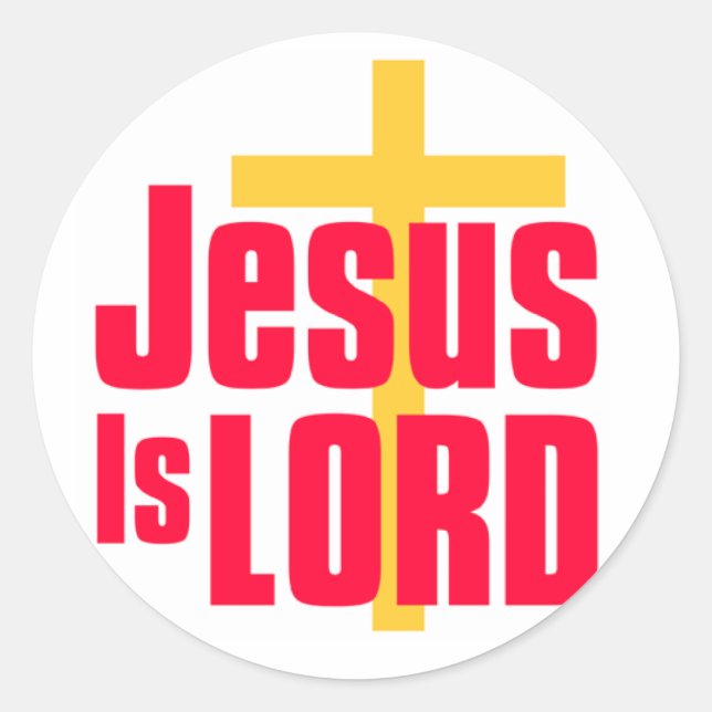Jesus is Lord christian design Classic Round Sticker (Front)