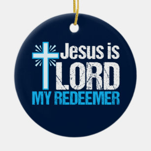Jesus is Lord My Redeemer Christian Cross Church Ceramic Tree Decoration