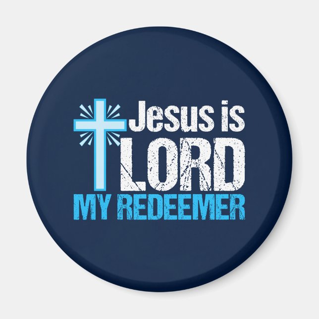 Jesus is Lord My Redeemer Christian Cross Church Magnet (Front)