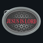 Jesus is Lord Oval Belt Buckle<br><div class="desc">Jesus is Lord buckle by danieljm</div>