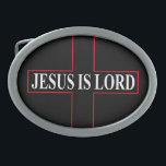 Jesus is Lord Oval Belt Buckle<br><div class="desc">Jesus is Lord buckle by danieljm</div>