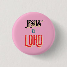 Jesus is LORD Pink Christian 