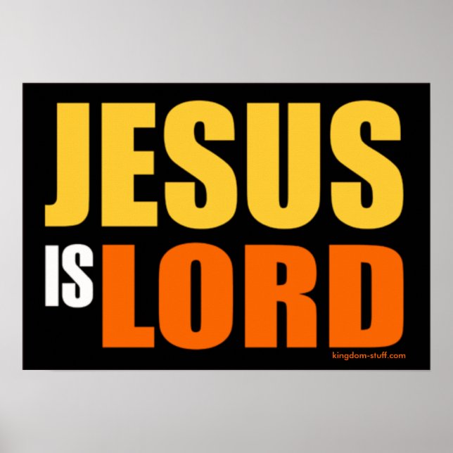 Jesus is Lord Poster (Front)
