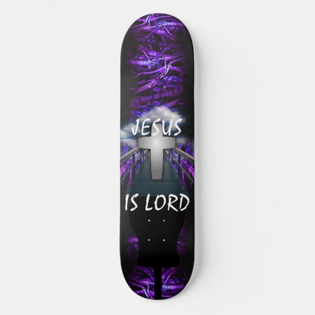 Jesus is Lord Skateboard (Front)
