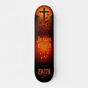 Jesus is Lord Skateboard