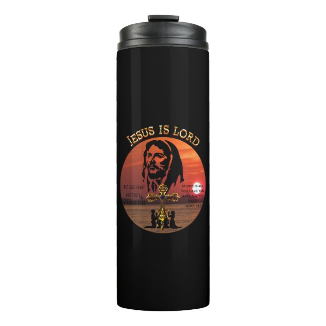 Jesus Is Lord Thermal Tumbler (Front)