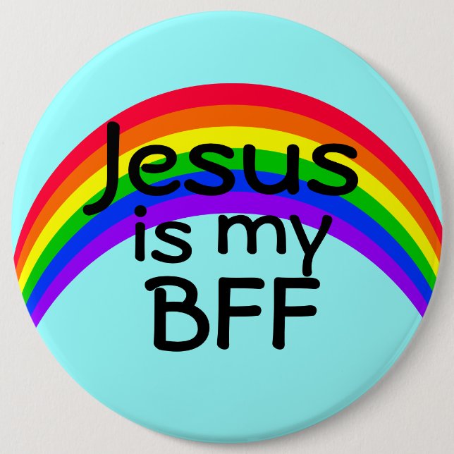 Jesus is my Best Friend Forever 6 Cm Round Badge (Front)