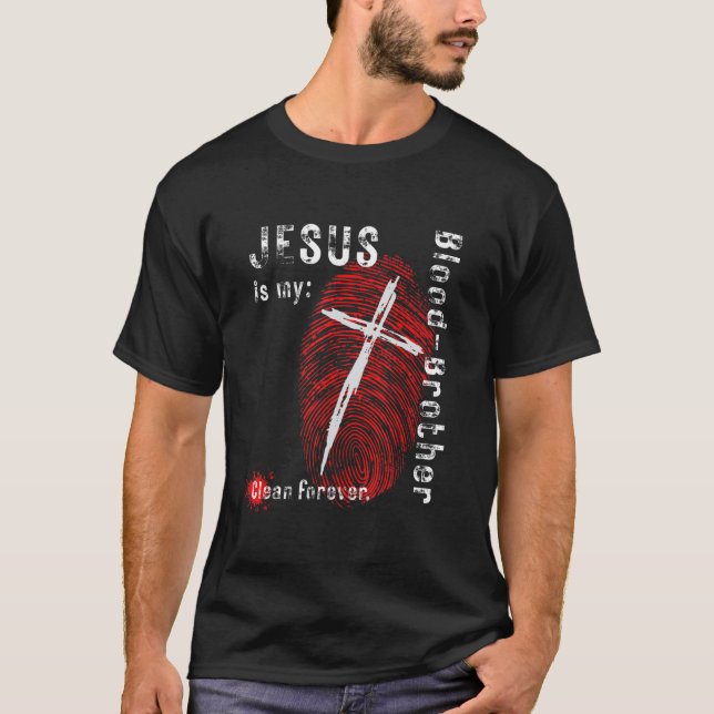 Jesus is my Blood Brother Cross Fingerprint Destre T-Shirt (Front)