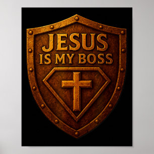 Jesus Is My Boss Christian Shield Superhero _1  Poster