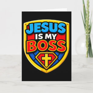 Jesus Is My Boss Christian Shield Superhero  Card