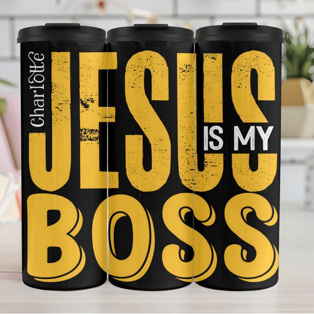Jesus Is My Boss Thermal Tumbler (Creator Uploaded)