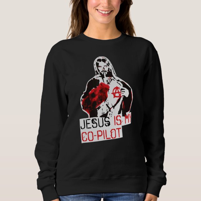 Jesus Is My Copilot Fun Christian Catholic Religio Sweatshirt (Front)