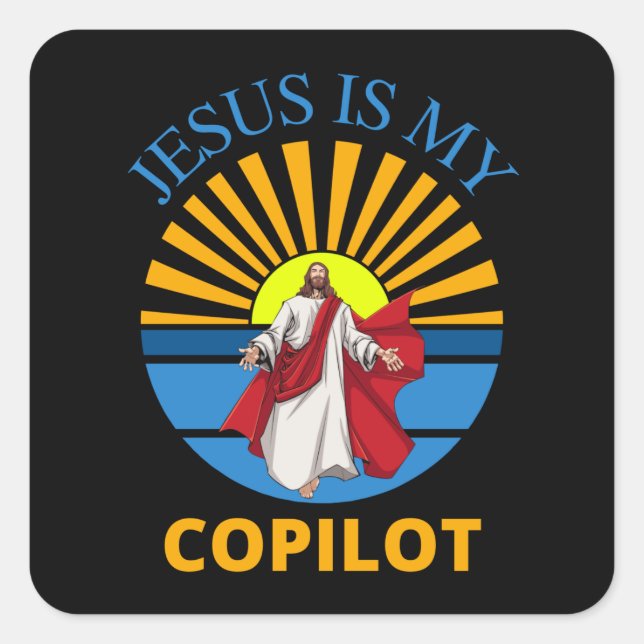 JESUS IS MY COPILOT SQUARE STICKER (Front)