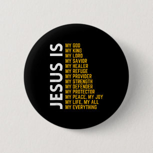 Jesus Is My Everything Christian God Jesus Religio 6 Cm Round Badge