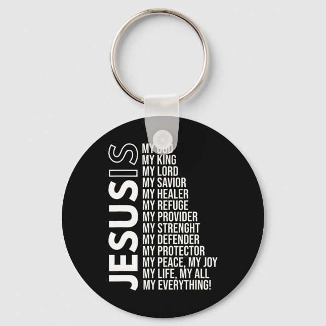 Jesus Is My Everything Jesus T-ShirtAre you a Patr Key Ring (Front)