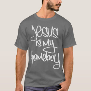 Jesus is My Homeboy 80s Retro T-Shirt