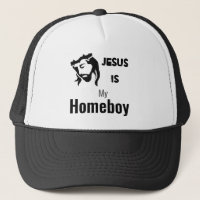 Jesus Is My Homeboy Funny Quote