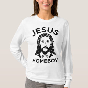 Jesus Is My Homeboy T-Shirt