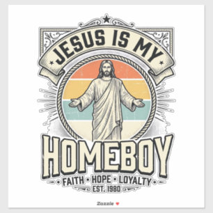 Jesus Is My Homeboy Vintage Religious Shirt