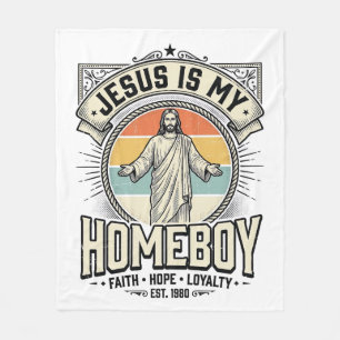 Jesus Is My Homeboy Vintage Religious Shirt Fleece Blanket