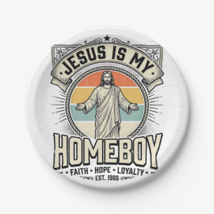 Jesus Is My Homeboy Vintage Religious Shirt Paper Plate