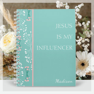 Jesus is my Influencer   Blue Spring Floral Notebook