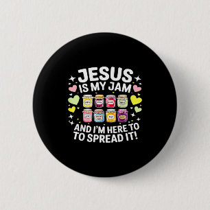Jesus Is My Jam And Im Here To Spread Christian Bi 6 Cm Round Badge