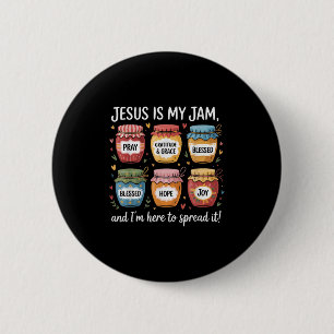 Jesus Is My Jam And Im Here To Spread Christian Bi 6 Cm Round Badge