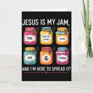 Jesus Is My Jam And Im Here To Spread Christian Bi Card