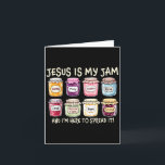 Jesus Is My Jam And Im Here To Spread Christian Bi Card<br><div class="desc">Jesus Is My Jam And Im Here To Spread Christian Bible Verse</div>