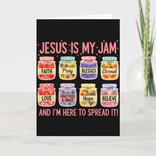 Jesus Is My Jam And Im Here To Spread Christian Fa Card