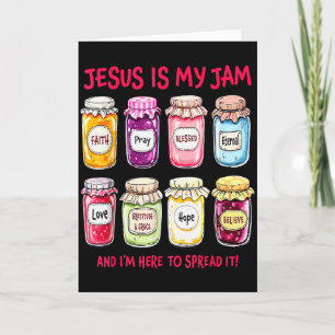 Jesus Is My Jam And Im Here To Spread It Christian Card