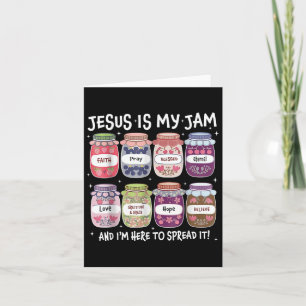 Jesus Is My Jam And Im Here To Spread It Christian Card
