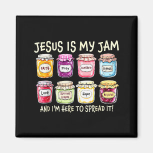 Jesus Is My Jam And Im Here To Spread It Christian Magnet