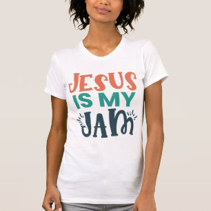 Jesus Is My Jam T-shirt