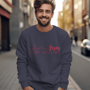 JESUS IS MY LIFELINE SWEATSHIRT
